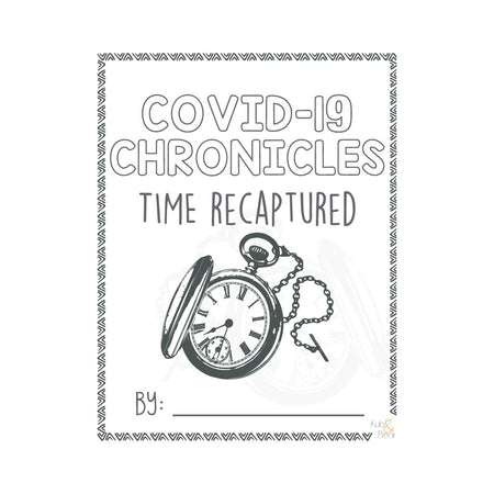 Covid-19 Chronicles: Time Recaptured